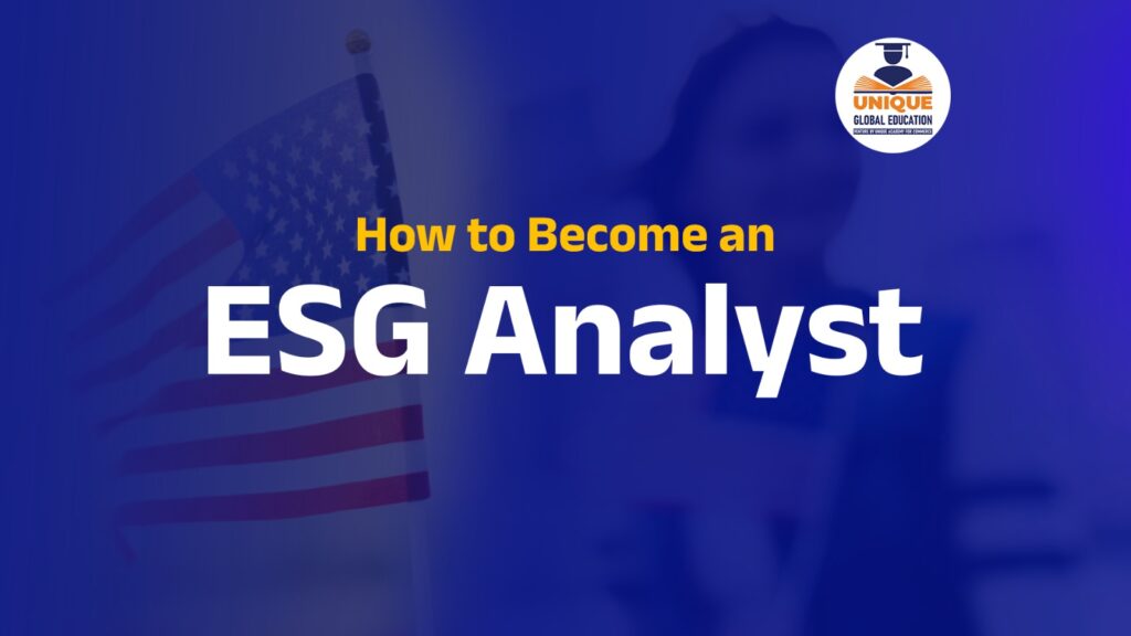 How to Become an ESG Analyst: