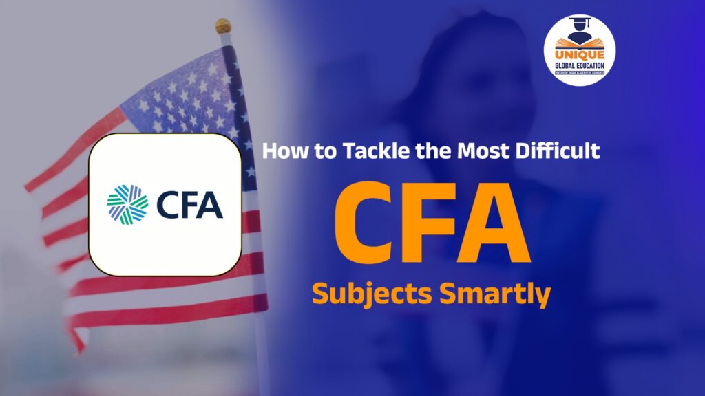 how to tackle Cfa Subjects Smartly
