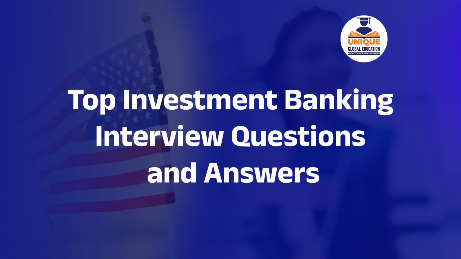 Top Investment Banking Interview Questions and Answers