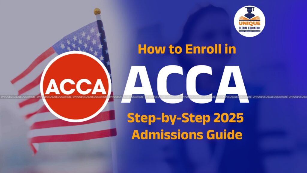 How To Enroll In Acca Step-By-step Admissions guide