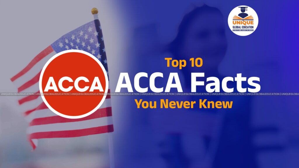 Top 10 ACCA Facts You Never Knew t