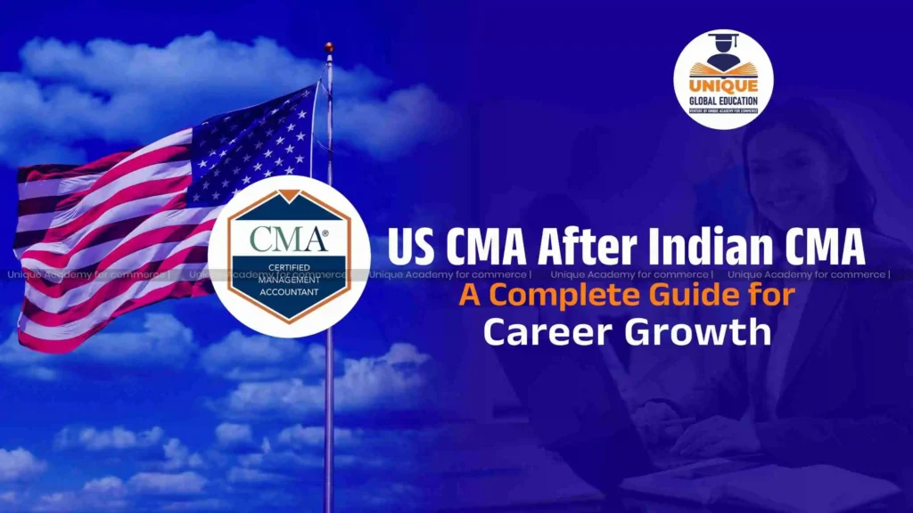 us cma after indian cma .A complte guide For Career Growth