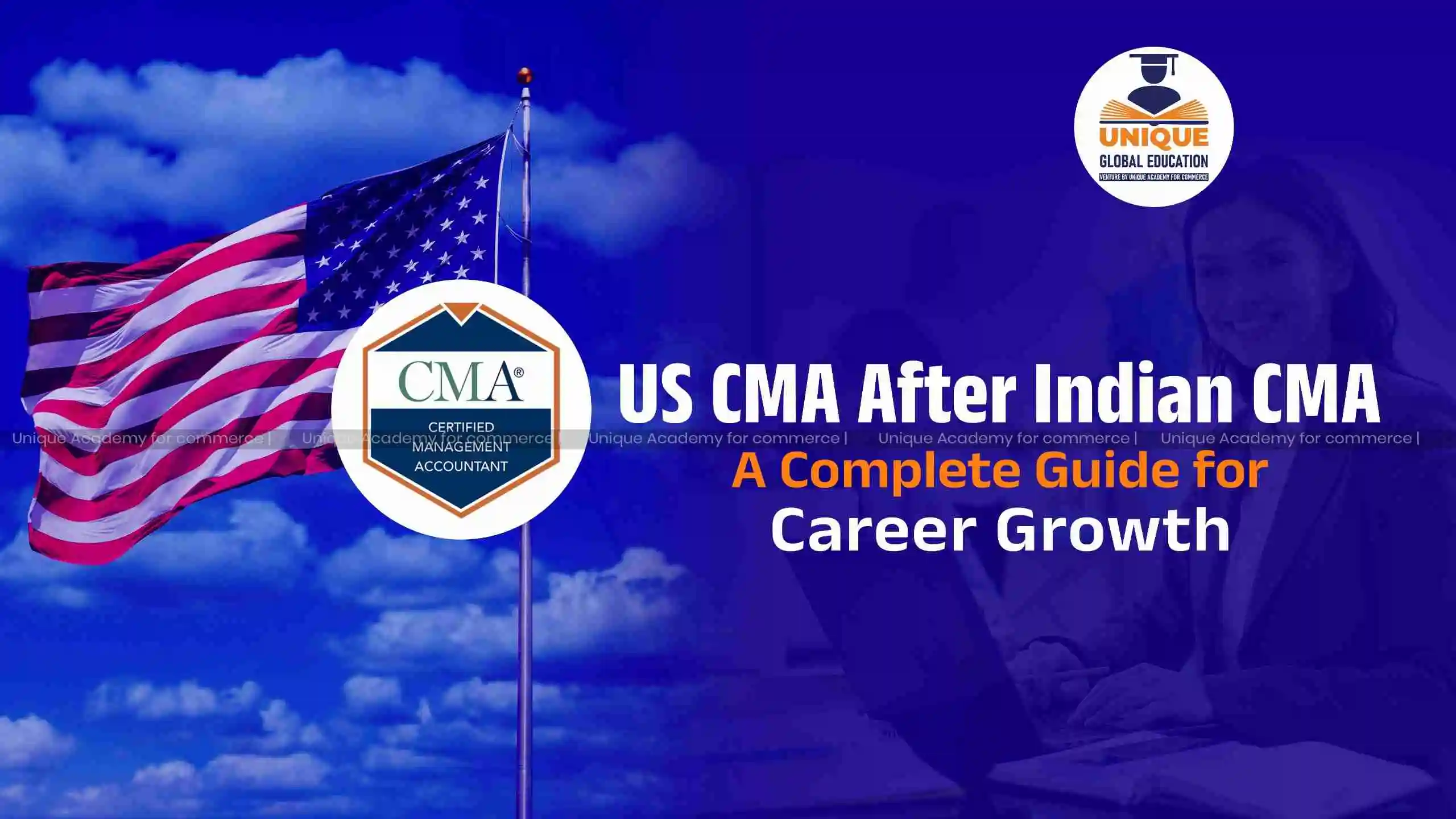us cma after indian cma .A complte guide For Career Growth