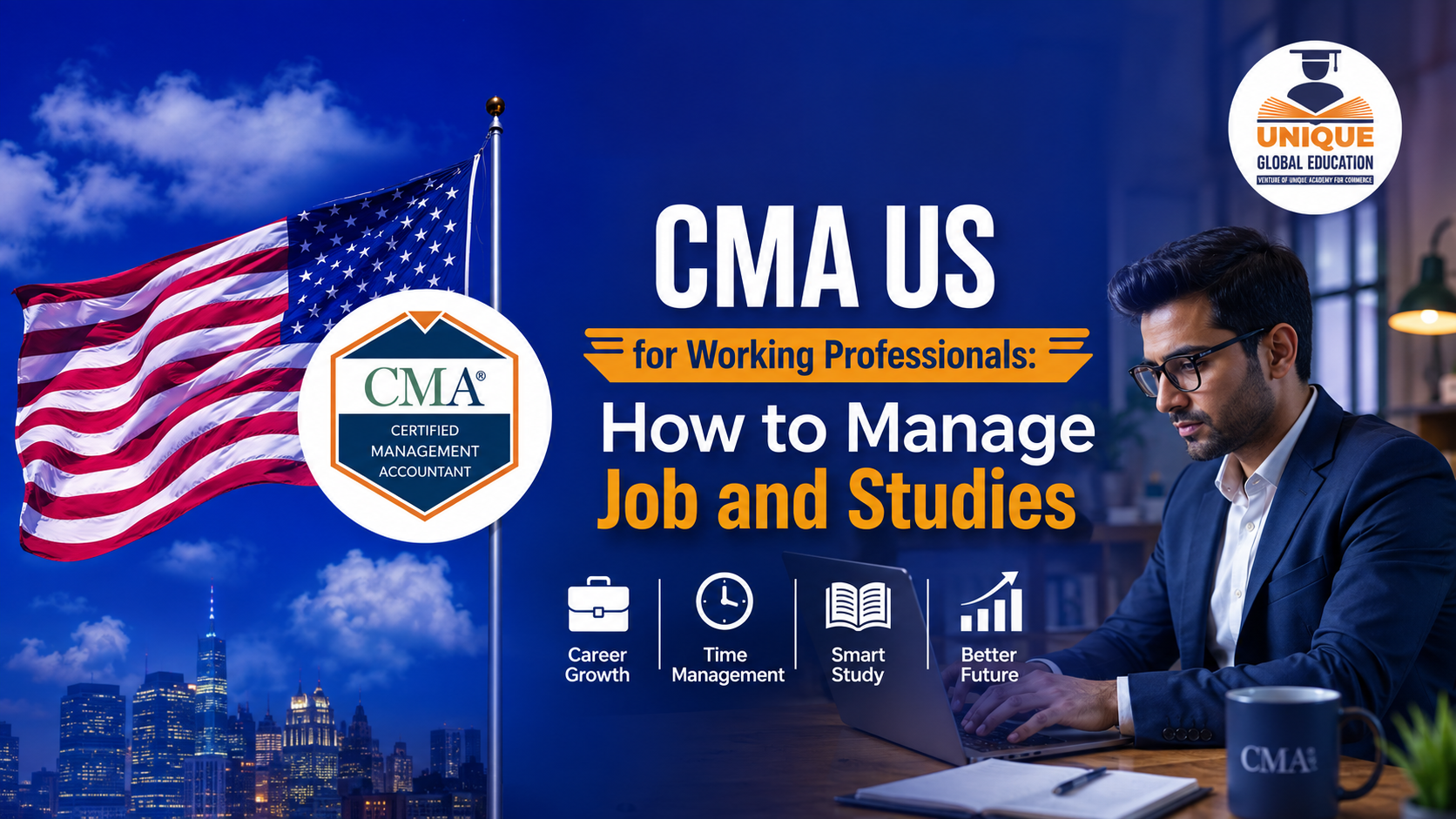 CMA US for Working Professionals: How to Manage Job and Studies