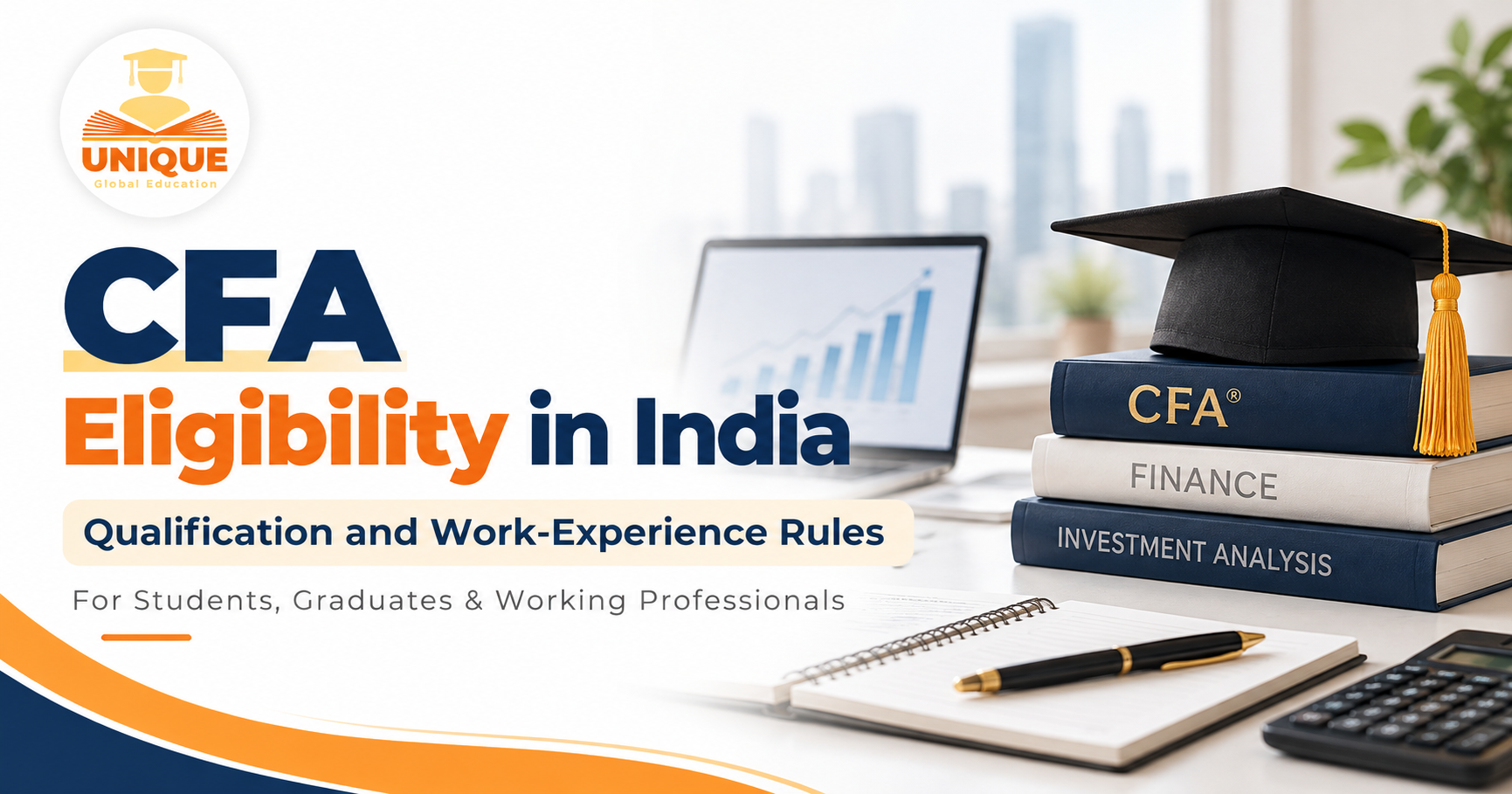 CFA Eligibility in India guide covering qualification, work-experience rules, students, graduates and working professionals