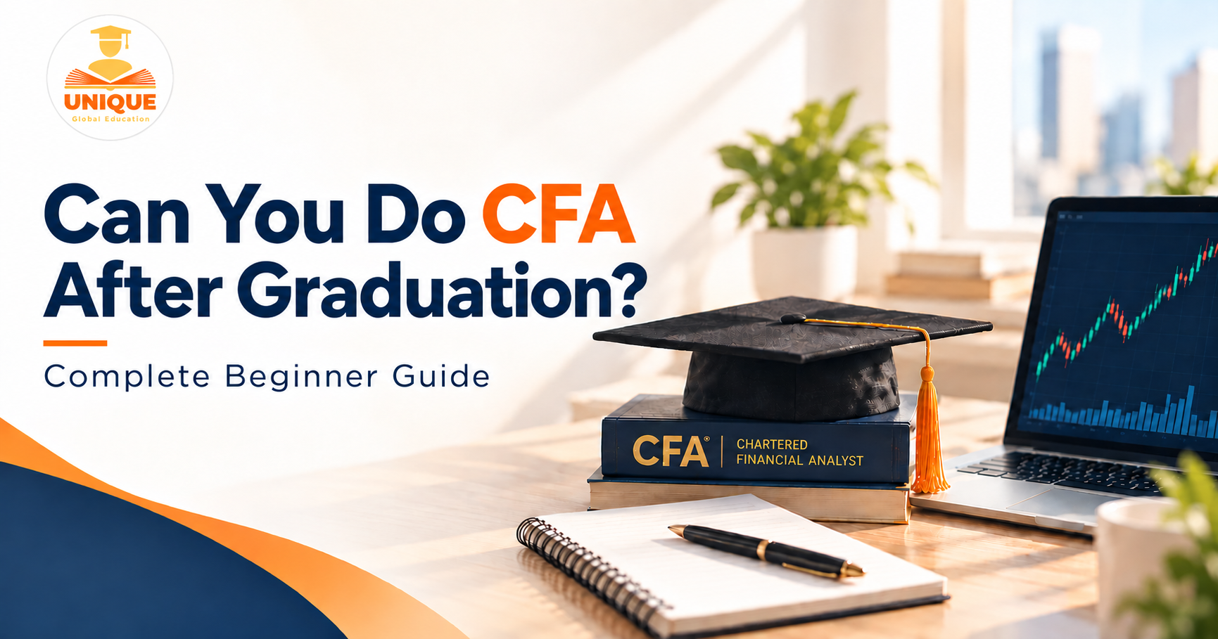 CFA after graduation guide with CFA books, graduation cap and finance study setup